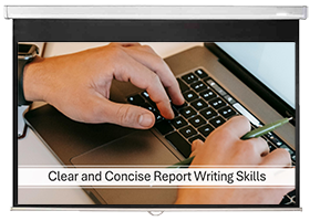 ALS - Clear and Concise Report Writing Skills Course
